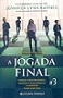 A jogada final